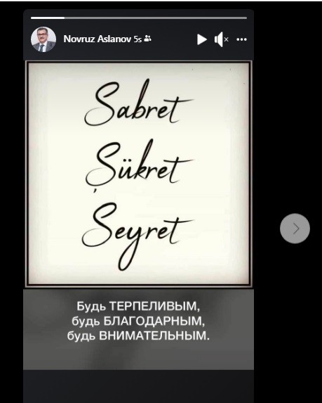 Deputat Novruzəli Aslanovdan diqqət çəkən paylaşım:"Səbr et, Şükr et, Seyr et"