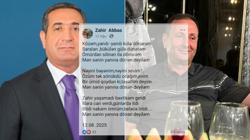 Keçmiş deputatın qardaşının paylaşdığı şeir diqqət çəkib:"Zahir yaşamadı, bəxtikəm getdi"